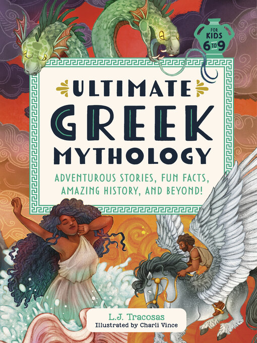 Title details for Ultimate Greek Mythology by L. J. Tracosas - Available